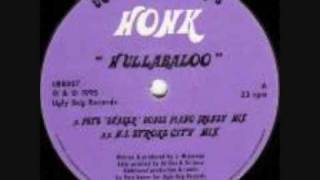 Honk - Hullabaloo (N.I Stroke City Mix).wmv