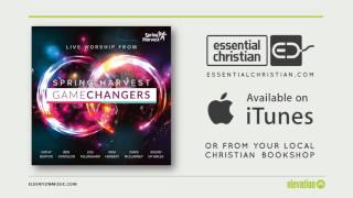 Lion And The Lamb - Game Changers: Live Worship From Spring Harvest