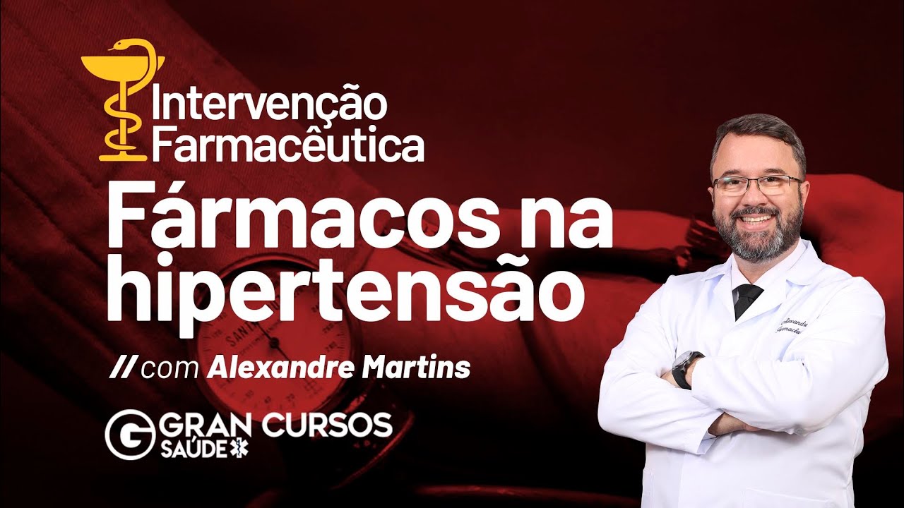 Intervenção Farmacêutica - Fármacos na hipertensão Com Alexandre Martins