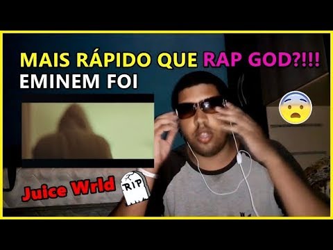 MAIS RÁPIDO QUE RAP GOD???!!! REACT/REAGINDO A Eminem - Godzilla ft. Juice WRLD