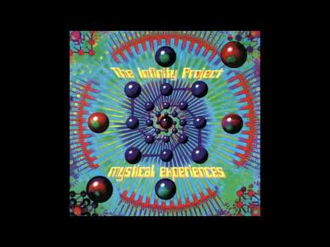 The Infinity Project - Mystical Experiences (1995) HQ FULL ALBUM