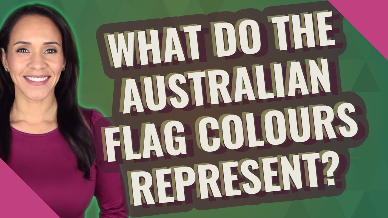 What do the colors and symbols on the Australian flag mean? Tipseri