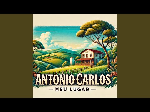 Antônio Carlos, Meu Lugar - Riccardo de Paulla
