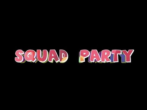 Lope - Squad Party