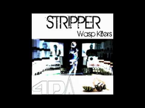 Stripper - Wasp Killer (Original Mix)