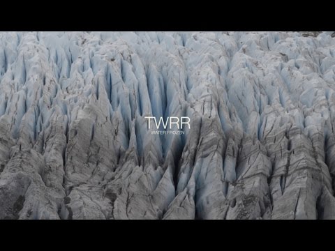 TWRR - Water Frozen - Official Video
