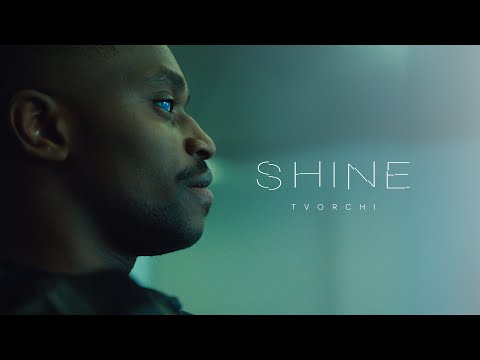 TVORCHI - Shine (Official Music Video)