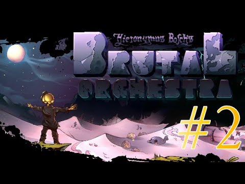 Let's Try Brutal Orchestra! part 2 - Last Boss ?