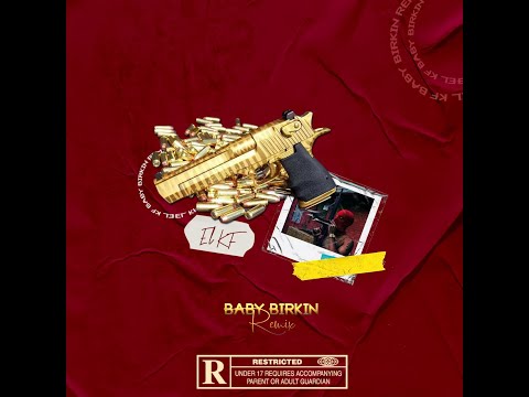 EL K - FOCA BABY (REMIX BABY BIRKIN) [Prod. Vinivi]