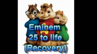 12. Eminem - 25 to life (Perfect chipmunk remix)