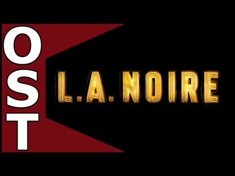 L.A. Noire OST ♬ Complete Original Soundtrack