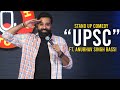 UPSC Stand Up Comedy Ft Anubhav Singh Bassi