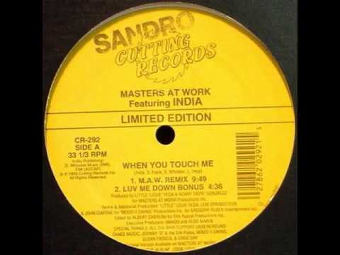 Masters At Work feat. India - When You Touch Me (M.A.W. Remix) [1993]