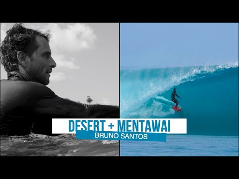 BRUNO SANTOS 2024 | DESERT + MENTAWAI