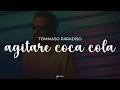 tommaso paradiso - agitare coca cola (testo)