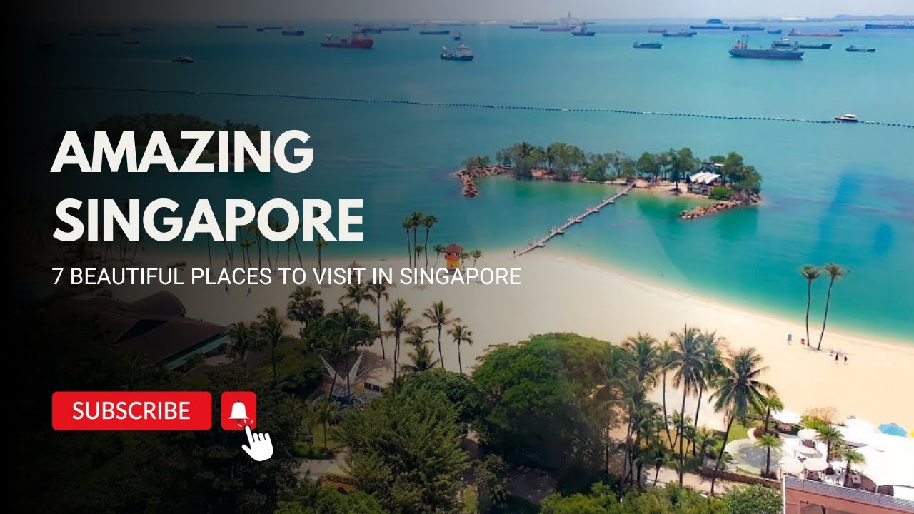 7 Amazing Places to Visit in Singapore | Singapore  Travel & Tourism