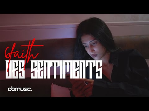 6faith - Des Sentiments (Official Music Video)