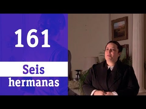 Seis hermanas #161 El plan de Diana | RTVE Series