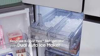 Samsung Get ice your way with your refrigerator's Dual Auto