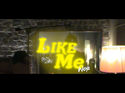 WEYZ  - LIKE ME (SHOT BY PSK)