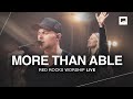 Red Rocks Worship More Than Able