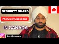 Security Guard Interview Questions In Canada | Job as a security guard