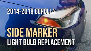 Toyota Corolla Side Marker Light Bulb Replacement, Front Side Light Bulb 2014-2019