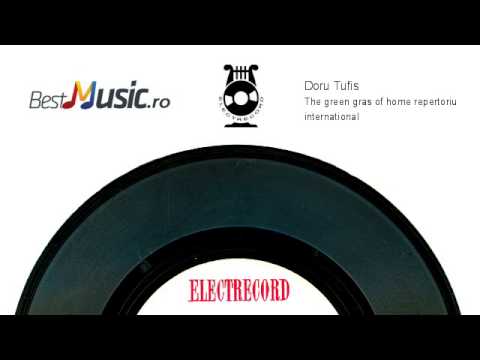 Doru Tufis  The green gras of home repertoriu international)