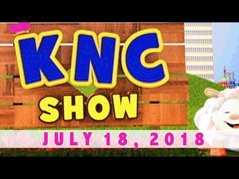 KNC Show (July 18, 2018)