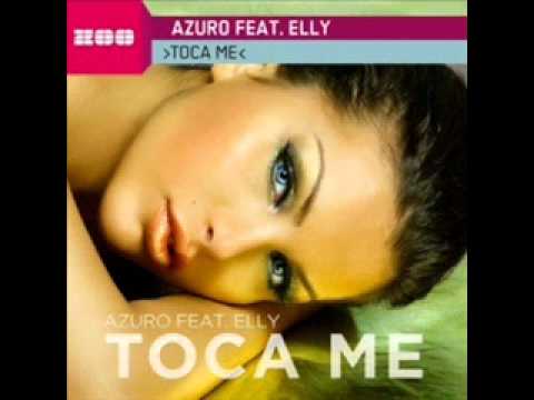 Toca Me-Azuro Ft. Elly