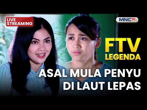🔴 ASAL MULA PENYU DI LAUT LEPAS | LIVE FTV LEGENDA | 22 NOVEMBER 2025