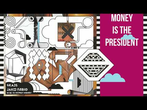 SKAJS jako FABIO - HOWAY MONEY IS THE PRESIDENT [Kicz-Core mixtape]