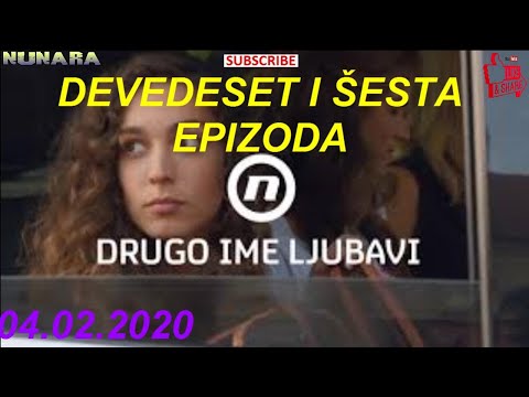 Drugo ime ljubavi 96.epizoda