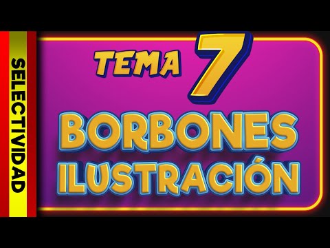 🇪🇸 Los Borbones y la Ilustración [1700-1808]🌐HISTORIA de ESPAÑA