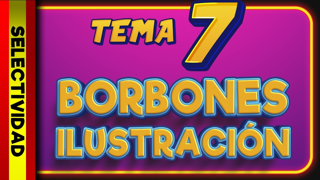 🇪🇸 Los Borbones y la Ilustración [1700-1808]🌐HISTORIA de ESPAÑA