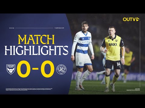 Oxford United Draw 0-0 Against QPR | Championship Highlights