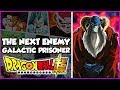 The Dragon Ball Super Galactic Patrol Prisoner Arc Enemies