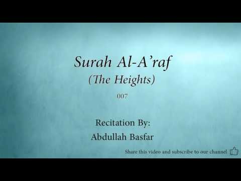 Surah Al A'raf The Heights   007   Abdullah Basfar   Quran Audio