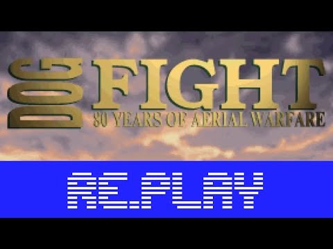 Dogfight / Air Duel MS-DOS [re.play - #3] Unrealistisch!! [German/Deutsch]