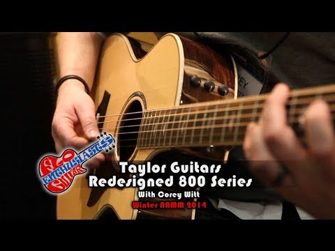 NAMM 2014: Taylor Guitars Redesigned 800 Series (814ce) Demo with Corey Witt