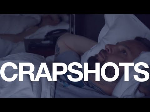 Crapshots Ep641 - The Snoring