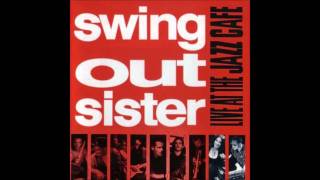 Twilight World - Swing Out Sister