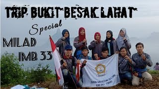 preview picture of video '[Part 2] Trip Bukit Besak Special Milad Ikatan Mahasiswa Belitang ke-33. IMB Jaya!!!'