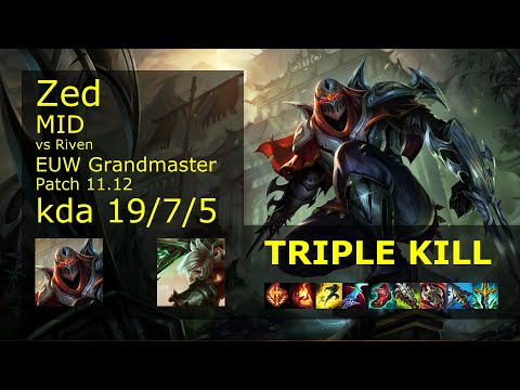 Zed vs Riven Mid - EUW Grandmaster 19/7/5 Patch 11.12 Gameplay