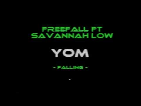 FreeFall Ft. Savannah Low - Falling (YOM Remix)