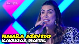NAIARA AZEVEDO - &quot;Rapariga Digital&quot; ft. Mirele | VOVÔ RAUL GIL