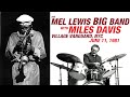 The Mel Lewis Big Band with Miles Davis- June 11, 1981 Village Vanguard, New York City