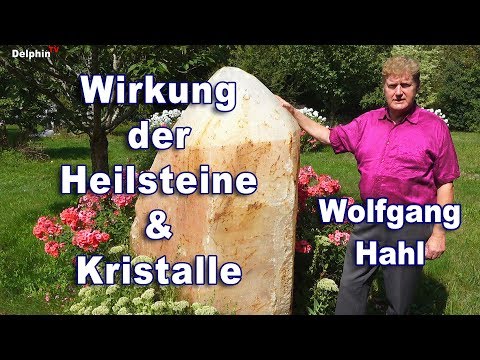 Wirkung der Heilsteine & Kristalle | Wolfgang Hahl | Erdenhüter Kristalle