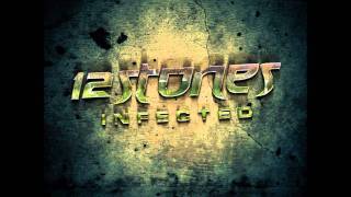 12 Stones - Infected (Lyrics)