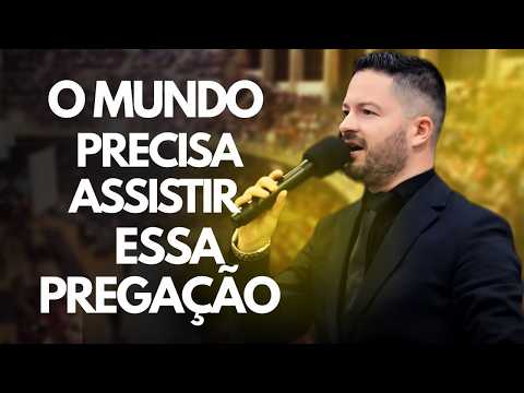O MUNDO PRECISA ASSISTIR ESSA PREGAÇÃO PREGAÇÃO DE ARREPIAR 2026